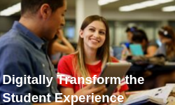 Digitally transform the student experience. 