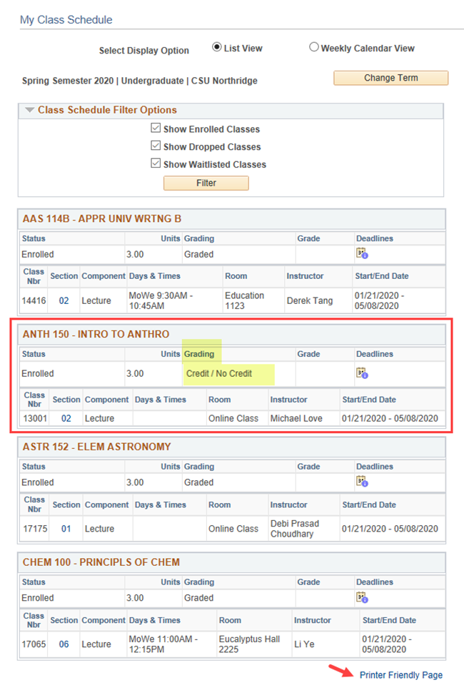 My Class Schedule page shows the grade change update; it is printer friendly.