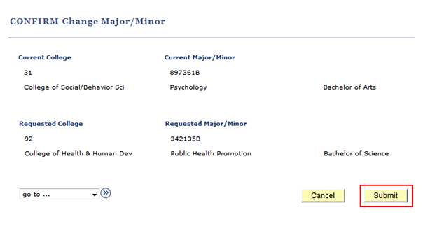 The current and requested College and major/minor again display.