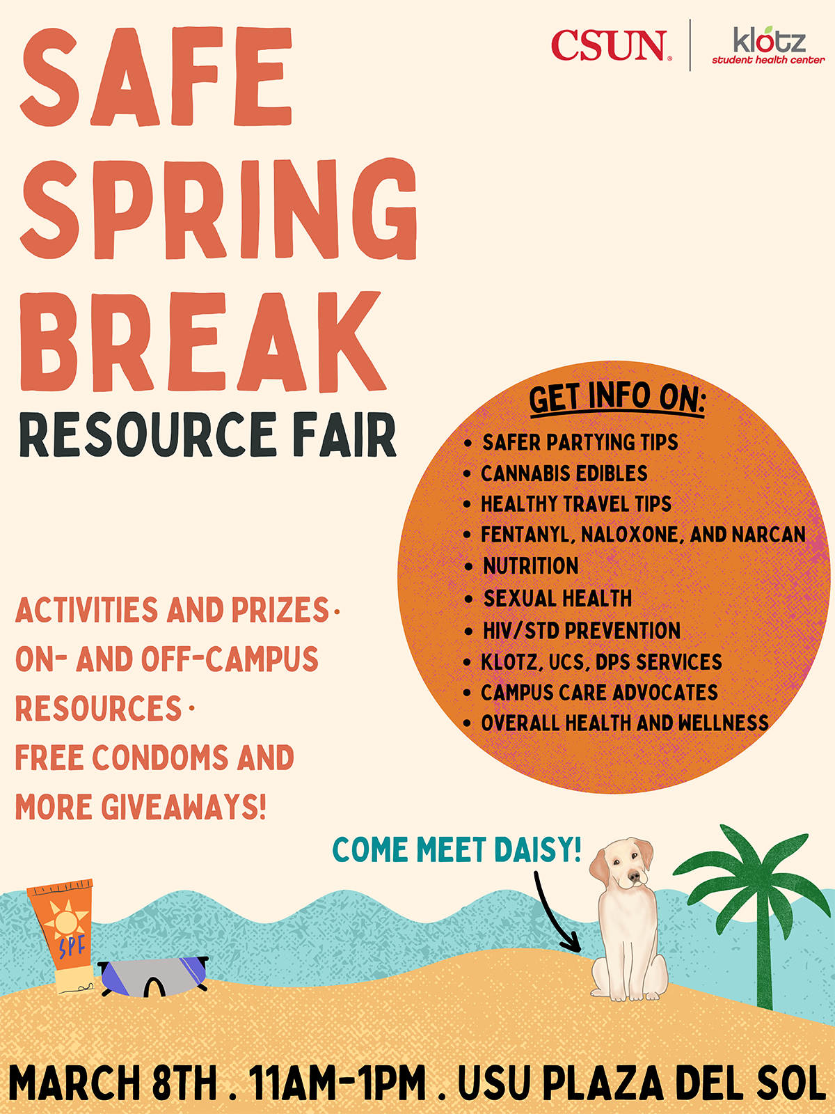 Safe Spring Break Resource Fair California State University, Northridge
