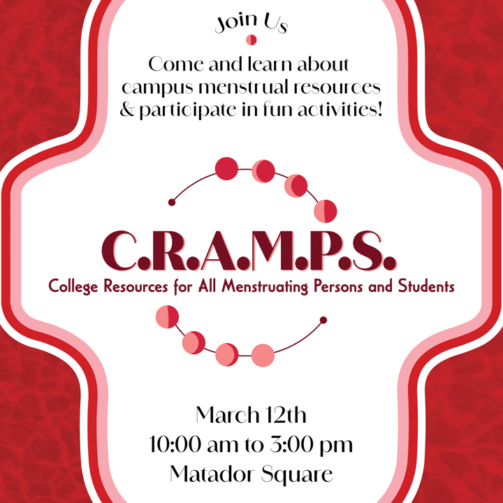 C.R.A.M.P.S. - Join Us: Come and learn about campus menstrual resources and participate in fun activities!