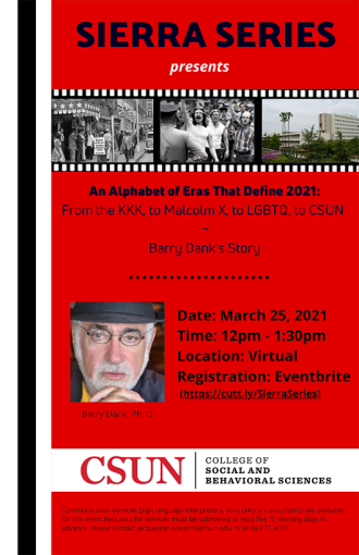 The Alphabet of Eras That Define 2021: From the KKK, to Malcolm X, to LGBTQ, to CSUN – Barry Dank’s  Story Event Flyer