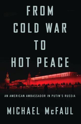 Book cover for From Cold War to Hot Peace. Black bacground, gray letters and red Kremlin