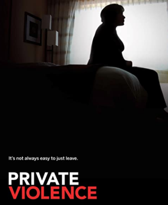 Private Violence Film poster: black and white, woman in silouette sitting on the end of a bed