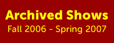 wording: archived shows fall 2006-spring 2007