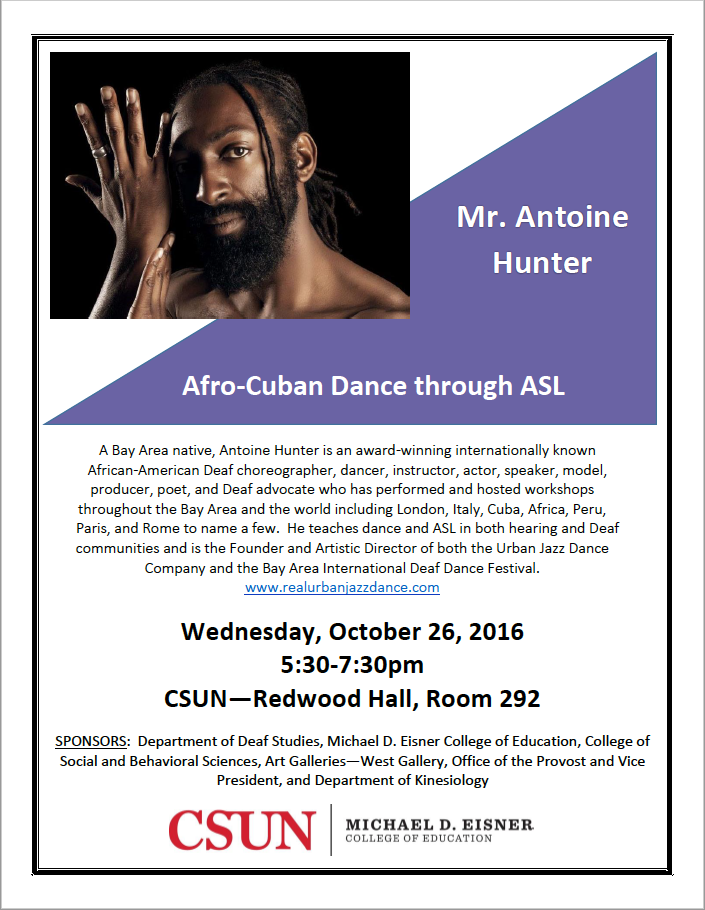 Mr. Antoine Hunter pictured, Afroc-Cuban dance through ASL
