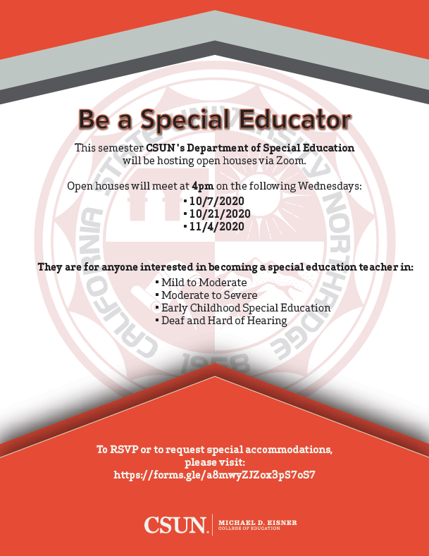 Be a Special Educator. Join our open houses via Zoom. 4pm on 10/7/20, 10/21/20, 11/4/20. Mild to moderate, moderate to severe, early childhood special education, deaf and hard of hearing. RSVP at https://forms.gle/DoTMjQyuTvgGHmR96