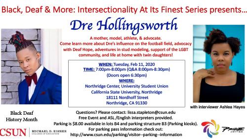 Black, Deaf &amp; More: Intersectionality At Its Finest Series presents... Dre Hollingsworth