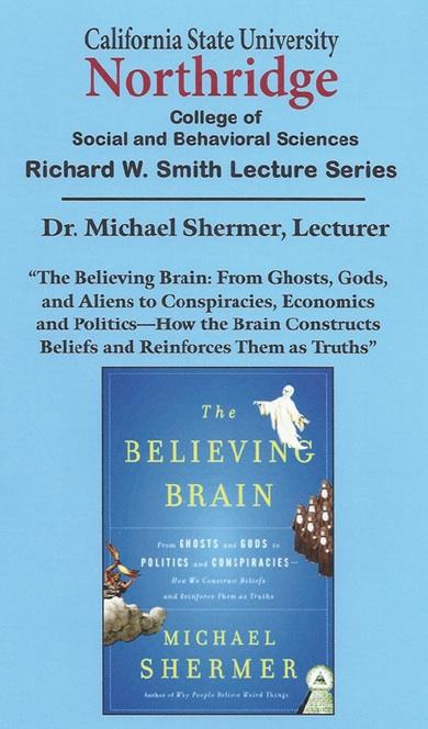 Book cover for &quot;The Believing Brain: From Ghosts, Gods, and Aliens to Conspiracies, Economics and Politics - How the Brain Constructs Beliefs and Reinforces Them as Truths&quot;