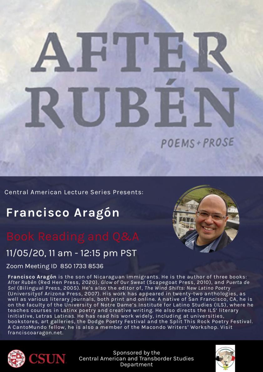 Francisco Aragon event flyer with event details, picture of Francisco Aragón, and cover for his book of poems, &quot;After Rubén&quot;