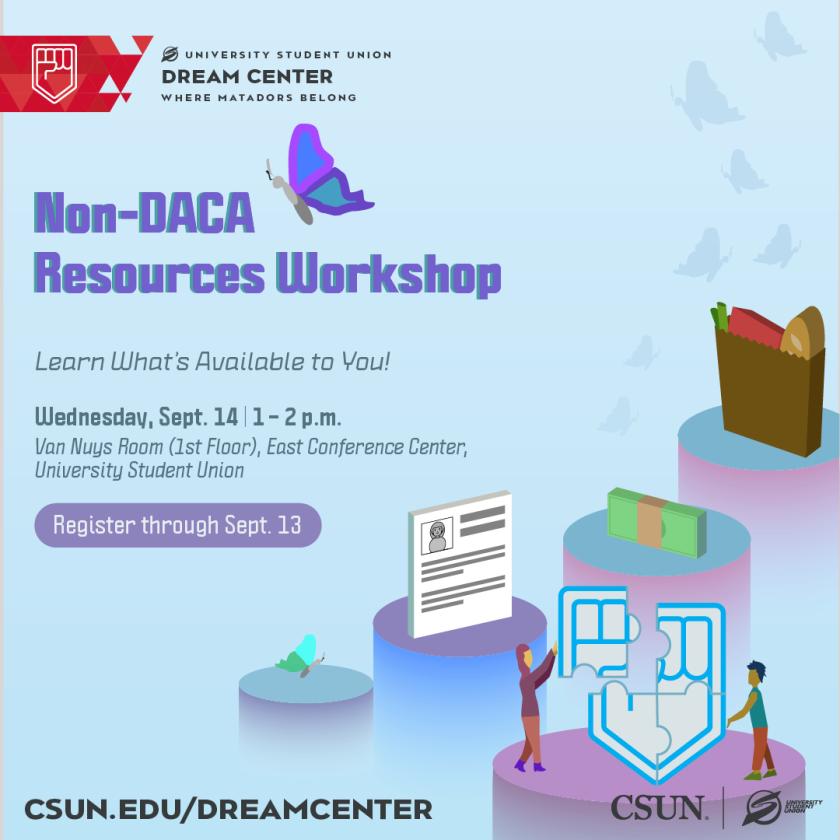 DREAM Center: Non-DACA Resources Workshop