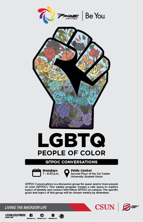 LGBTQ People of Color, QTPOC Conversations, Mondays, from 7 to 8:30 p.m. at the Pride Center, USU