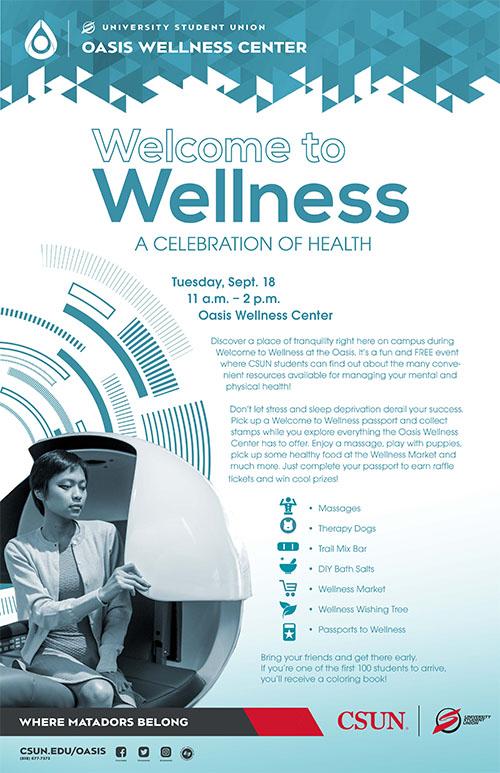 Welcome to Wellness: A celebration of health. Tuesday, September 18, from 11 a.m. to 2 p.m. at the Oasis Wellness Center