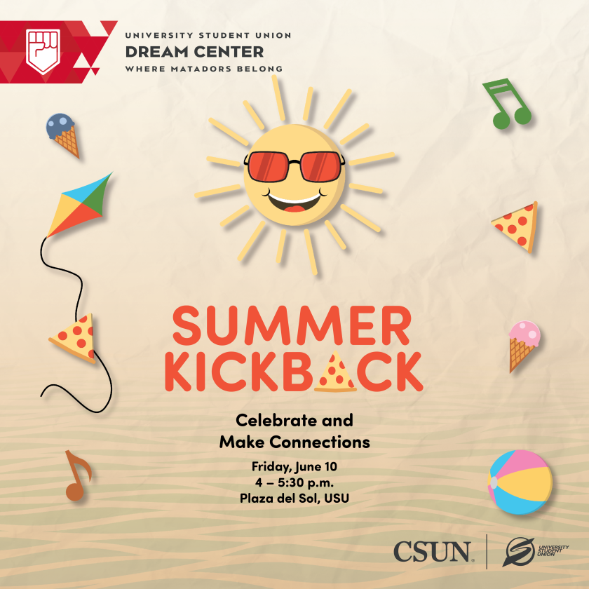 DREAM Center: Summer Kickback
