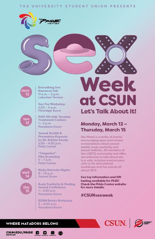 Sex Week at CSUN: Let&#039;s Talk About It! Monday, March 12 to Thursday, March 15