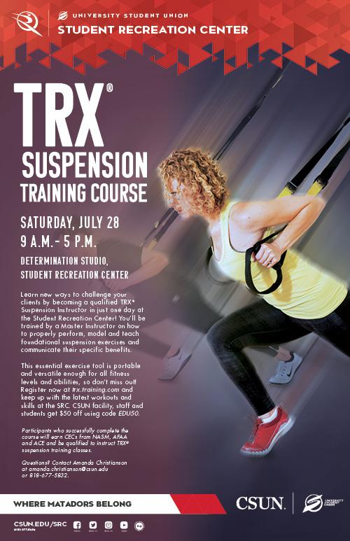 TRX Suspension Training Course. Saturday, July 28, form 9 a.m. to 5 p.m.