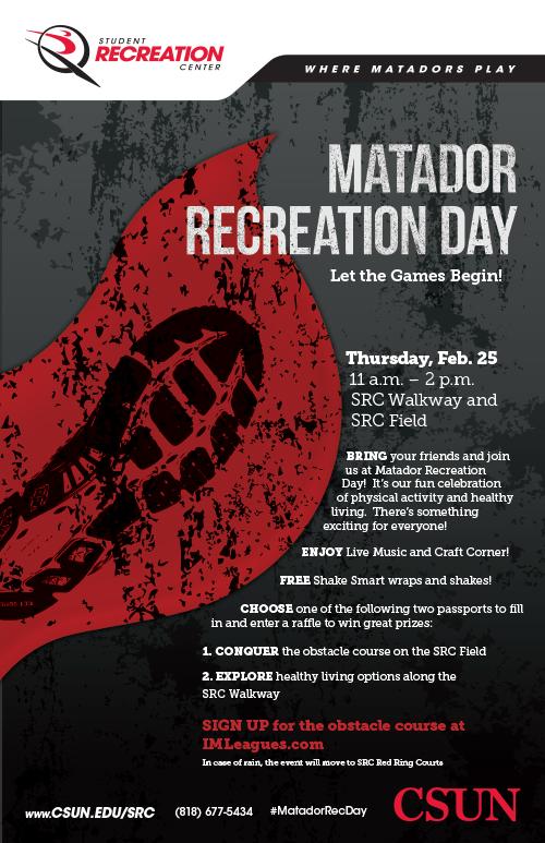 Matador Recreation Day: Let the Games Begin! Thursday, Feb 25. 11 a.m. - 2 p.m.