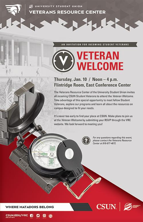 Veteran Welcome. Thursday, January 10, from noon to 4 p.m. att Flintridge Room, East Conference Center
