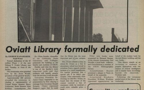 1973: The Oviatt Library opens, posthumously named for former Dean Delmar T. Oviatt. 