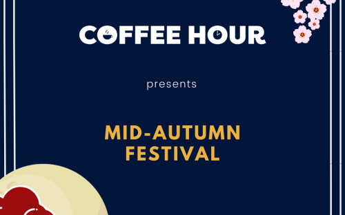 IESC Coffee Hour: Mid-autumn festival
