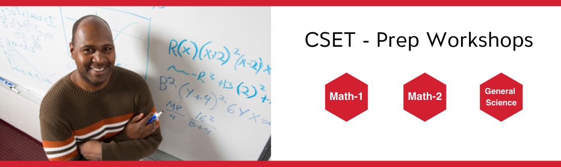 CSET prep courses for Prospective math and science teachers 