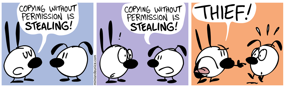 Copying without permission is stealing! 