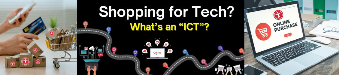 Shopping for Tech? What&#039;s an &quot;ICT&quot;?