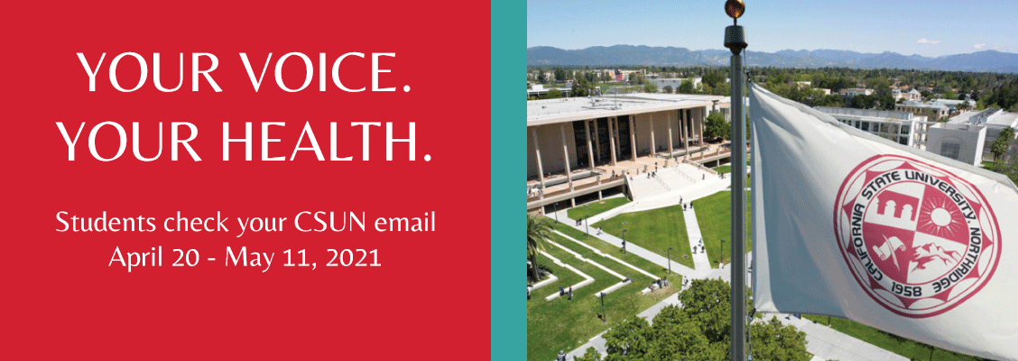 National College Health Assessment (NCHA) - Students Check your CSUN email