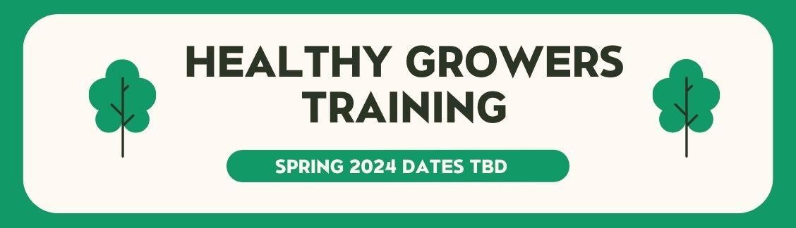Healthy Growers Training