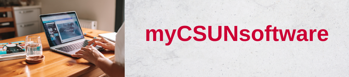 myCSUNsoftware with a laptop, coffee cup, on a table. 