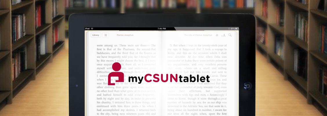 myCSUNtablet logo displaying on an iPad surrounded by book shelves
