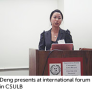 Deng presents at international forum in CSULB