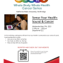 WHOLE BODY WHOLE HEALTH 5/17/23 12:00pm-1:30pm  Sense Your Health: Sound &amp; Cancer  Location: SQ112
