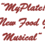 my plate the new food guide musical