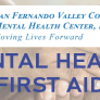 SFVCMHC, Inc - Moving Lives Forward, Mental Health First Aid [background: hands holding each other