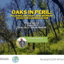 Oaks in Peril; Wildfire, Drought, and Mapping Trees Flyer