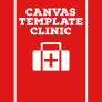 Canvas Template Clinic