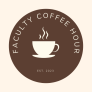 faculty coffee hour est 2023