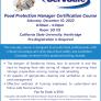 Food Protection Manager Certification Course  Saturday, December 10, 2022  8:00am - 4:30pm Room: SQ 112  California State University, Northridge Pre-Registration is Required