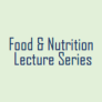 Food and Nutrition Lecture Series Logo