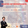 Voices of Resistance: Advancing Health Equity in LGBTQ Vietnamese American Communities Workshop Flyer 