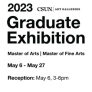 2023 CSUN Graduate Exhibition: Master of Arts | Master of Fine Arts