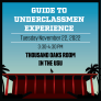 Guide to Underclassmen Experience