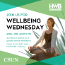 Join us for Wellbeing Wednesday on April 20 at 12pm PST