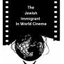 The Jewish Immigrant in World Cinema