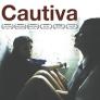 The 2003 film &quot;Cautiva&quot; will be shown on March 21, followed by a panel discussion featuring the director of the film.