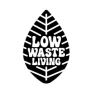 photo that says &quot;low waste living&quot;