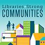 Libraries equal strong communities