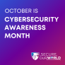 October is Cybersecurity Awareness Month 2023