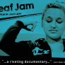 Deaf Jam film poster, A film by Judy Lieff, Aneta Brodski Pictured with finger to ear and eyes closed.